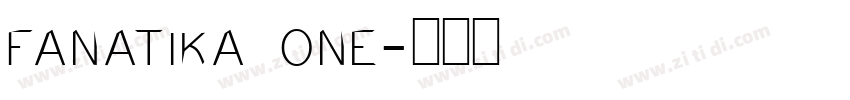 FANATIKA ONE字体转换